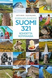 Soivia metsiä ja punaisia pääkalloja – uutuuskirja esittelee Suomesta 321 matkakohdetta