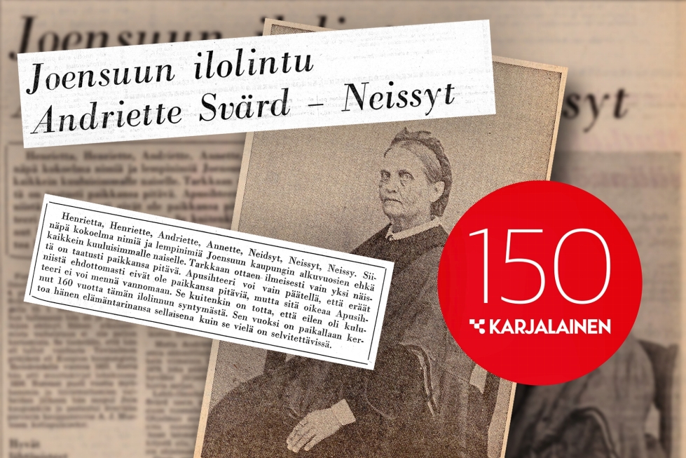 Andriette Svärdistä ei hänen omana aikanaan kerrottu Karjalattaressa, vaikka hän oli kaupungin seura- ja kulttuurielämän merkittävä mahdollistaja lehden perustamisen aikaan. Kuvituksen juttu on julkaistu 160 vuotta hänen syntymänsä jälkeen.